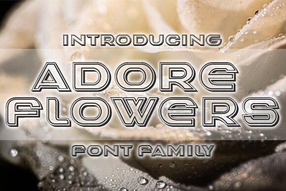 Adore Flowers: A Stylish Display Font for Creative Campaigns
