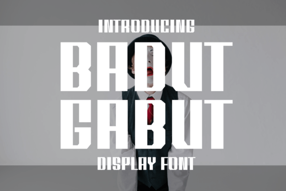 Badut Gabut: A Bold Display Font for Eye-Catching Campaigns