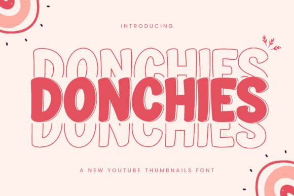Donchies: A Bold Sans-Serif Font for Editorial Design