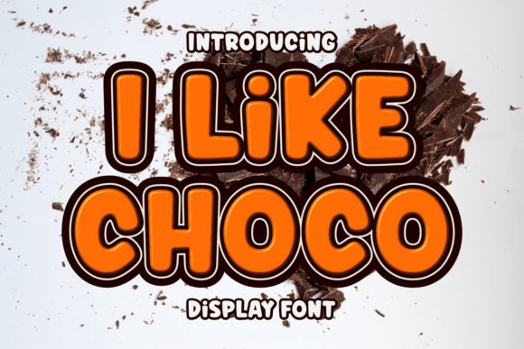 Exploring I Like Choco: A Sweet and Playful Typeface