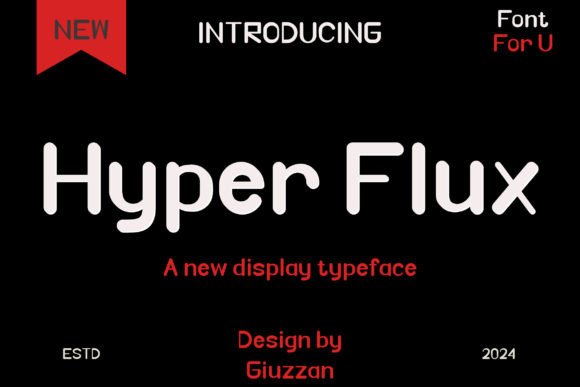 Hyper Flux: A Bold and Futuristic Display Font for Web Design