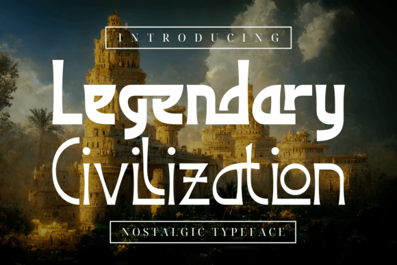 Legendary Civilization: A Modern Display Font for Web Design