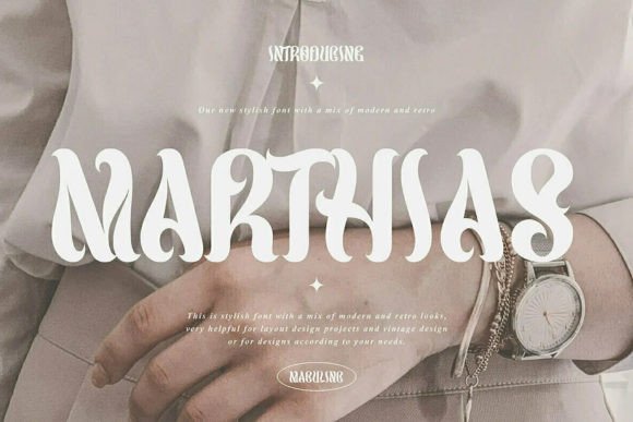 Marthias: A Bold and Versatile Display Font