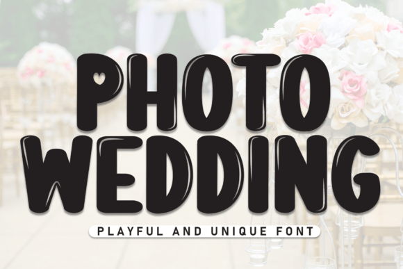 Photo Wedding: A Playful Display Font for Engaging Campaigns
