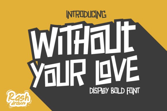 Without Your Love: A Bold Serif Font for Web Design